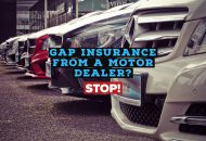 Don't buy GAP insurance from a motor dealer.